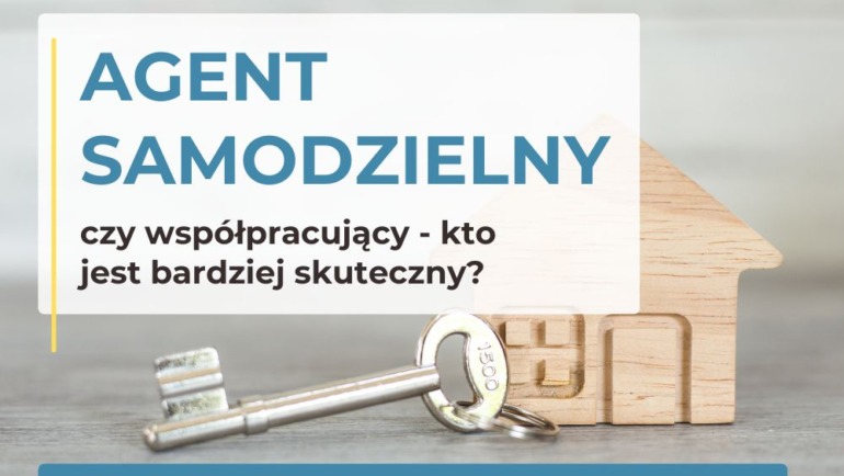 Agent samodzielny vs agent współpracujący – kto ma większe szanse na rynku?